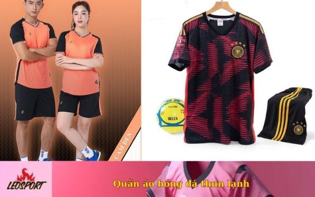 Quần áo bóng đá thun lạnh