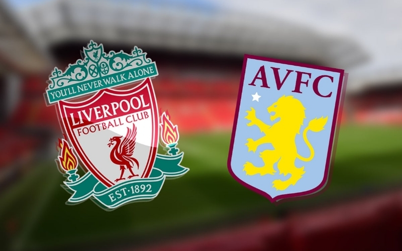 Tổng quan về lịch sử đối đầu giữa Liverpool và Aston Villa