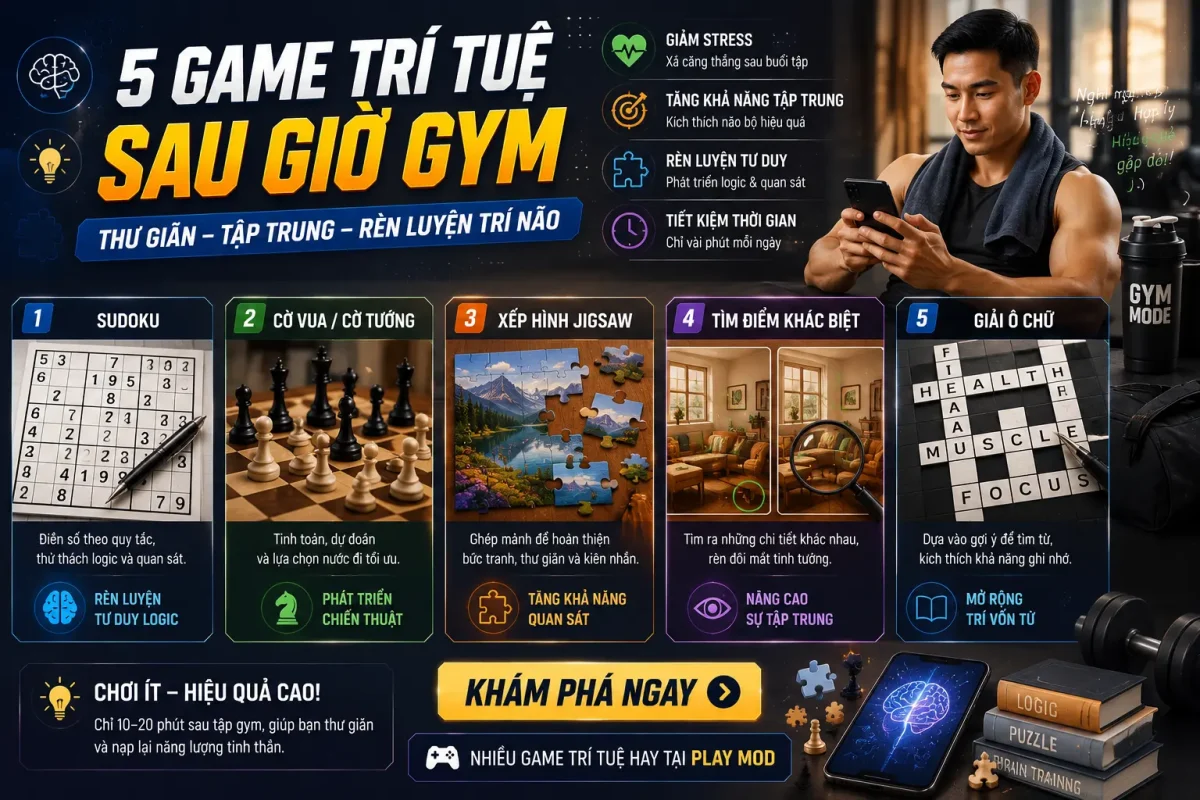 Bỏ túi các trò chơi rèn luyện trí tuệ nhẹ nhàng